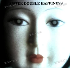 Sister Double Happiness - Don't Worry 7" (VG+) '*