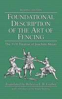 Foundational Description Of The Art Of Fencing | Joachim Meyer | Buch | Englisch