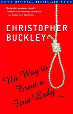No Way to Treat a First Lady: A Novel Buch Random House Publishing Group