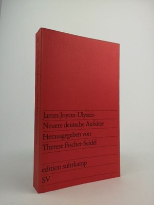 James Joyces ''Ulysses'': Neuere deutsche Aufsätze Neuere deutsche Aufsätze. Herau