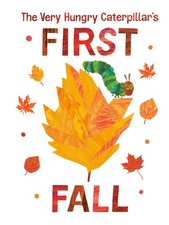 The Very Hungry Caterpillar's First Fall The World of Eric Carle 