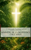 P. MèNongbé SosthèNe Godjo | MinistèRe De La DéLivrance Chez Nous | Taschenbuch