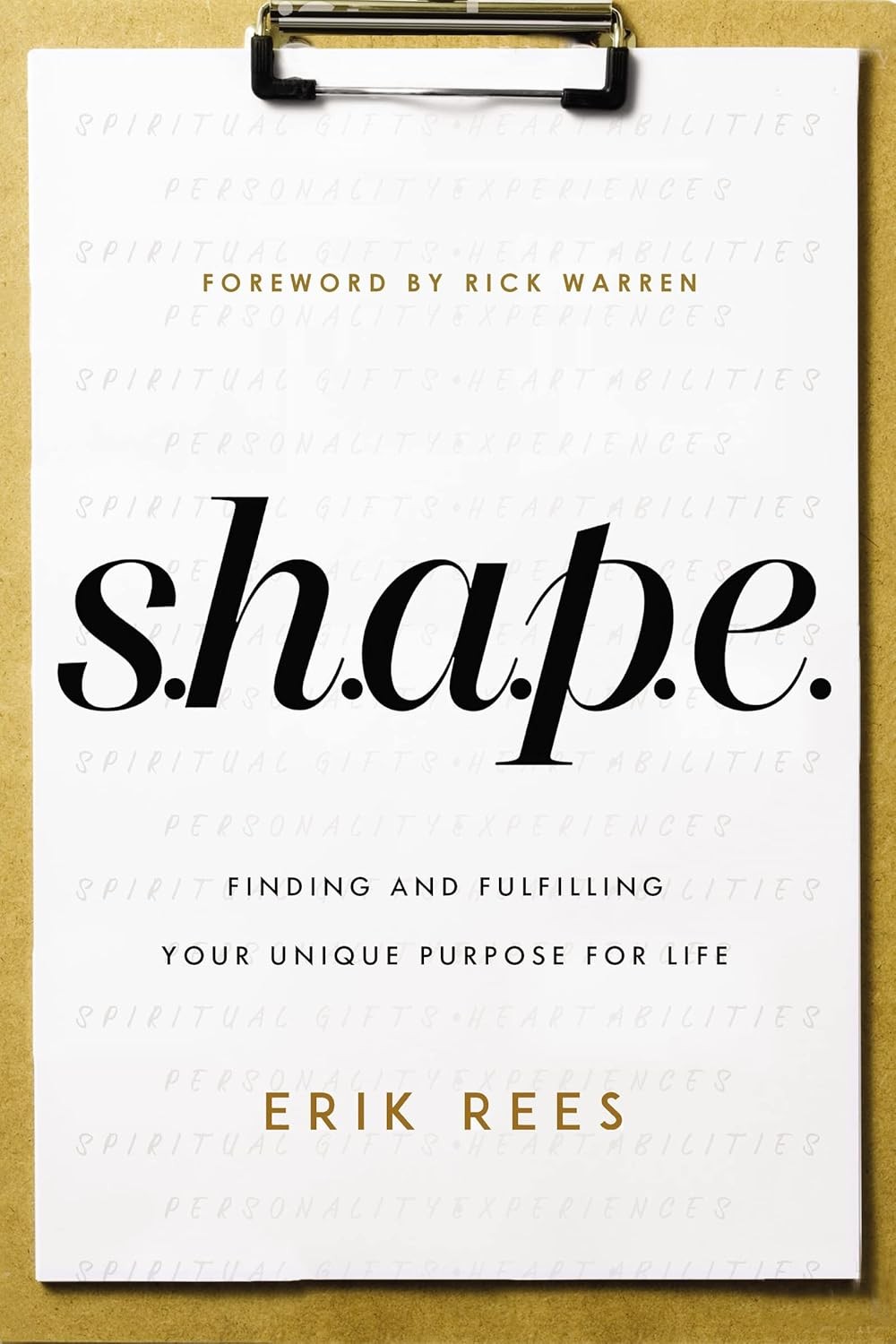 S.H.A.P.E.: Finding and Fulfilling Your Unique Purpose for Life- - Image 3