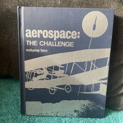 Aerospace: The Challenge Second  Edition 1983 Book Hardcover Maxwell AFB