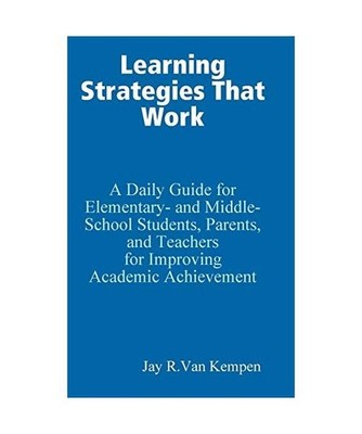 Learning Strategies That Work, Jay van Kempen