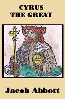 Jacob Abbott | Cyrus The Great | Taschenbuch | Englisch (2018) | SMK Books