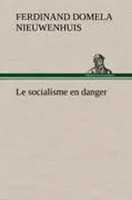 Ferdinand Domela Nieuwenhuis | Le Socialisme En Danger | Buch | FranzöSisch