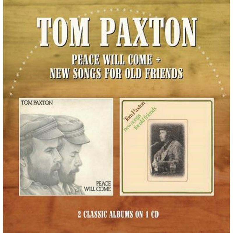 Tom Paxton Peace Will Come / New Songs For Old Friends (Jewel Case) CD WMRLL44