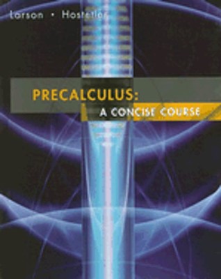 Precalculus: A Concise Course: Text by Captain Larson, Ron: Used