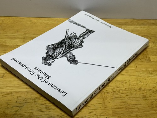 Lessons of the Broadsword Masters, Paperback by Thompson, Christopher Scott, ... - Picture 5 of 8