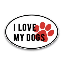 I Love My Dogs Black and White with Red Paw Print Oval Magnet Decal, 4x6 Inches