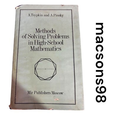 Methods of Solving Problems in High-School Mathematics Mir Publishers Moscow 86