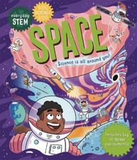 Izzie Clarke Everyday STEM Science – Space (Paperback) Everyday STEM