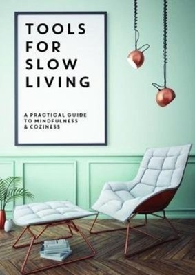 TOOLS FOR SLOW LIVING by COLLECTIVE Paperback Self Help Business