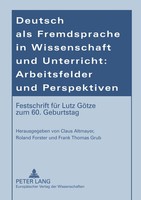 Deutsch Als Fremdsprache In Wissenschaft Und Unterricht: Arbeitsfelder Und...