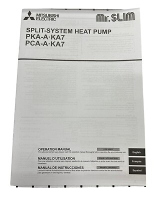 MITSUBISHI Split-System Heat Pump Manual PKA-A KA7, PCA-A KA7 Fast Shipping 