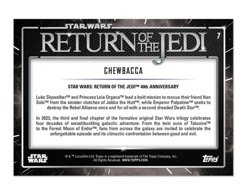 2023 TOPPS STAR WARS RETURN OF THE JEDI 40TH ANNIVERSARY CHEWBACCA #7π₯ - Picture 2 of 2