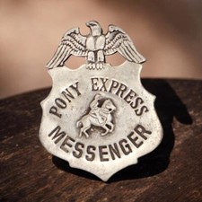 Badge Insignia Pony Express Messenger with Eagle top Vintage patine