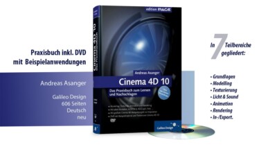 Cinema 4D 10 - Das Galileo Praxisbuch zum Lernen und Nachschlagen
