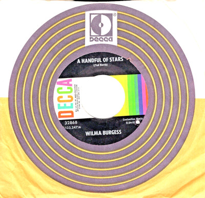 Wilma Burgess:   A Handful Of Stars /  See Her Love All Over You ..45 RPM -3609