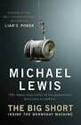 The Big Short: Inside the Doomsday Machine by Michael Lewis (Hardback, 2010)