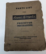 1940 SUPER SIMPLEX: Parts List for Projector Mechanism Project Catalog Manual
