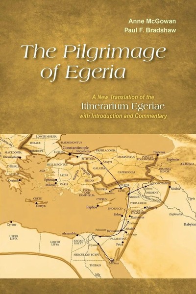Pilgrimage Of Egeria | Anne Mcgowan (U. A.) | Taschenbuch | Englisch | 2018-image