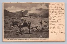 Mining Donkey "Me & Bill Greene" CANANEA Mexico Albertype Cover Santa Barbara 08