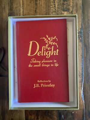 Levenger Press  DELIGHT Reflections  by J.B. Priestly~Boxed LN~2008