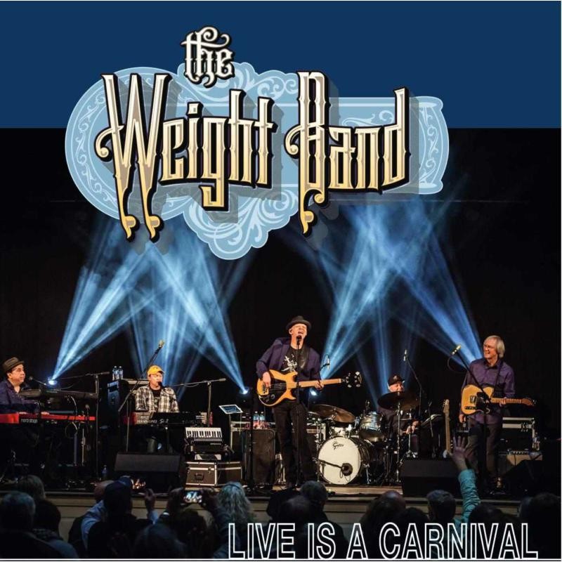 Weight Band, Live Is A Carnival CD MHCD107 NEW