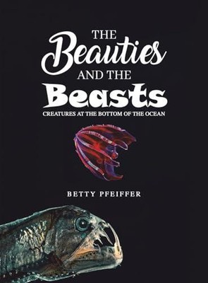 Die Schönheiten und die Bestien von Betty Pfeiffer 9781685627959 NEU
