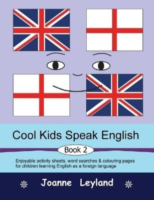 Joanne Leyland Cool Kids Speak English - Book 2 (Taschenbuch)