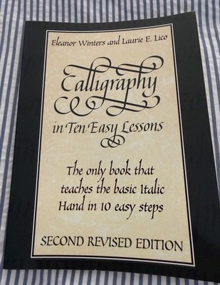 Calligraphy in Ten Easy Lessons (Paperback or Softback)