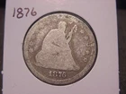 1876 SEATED LIBERTY QUARTER POPULAR DATE SHIPS FREE