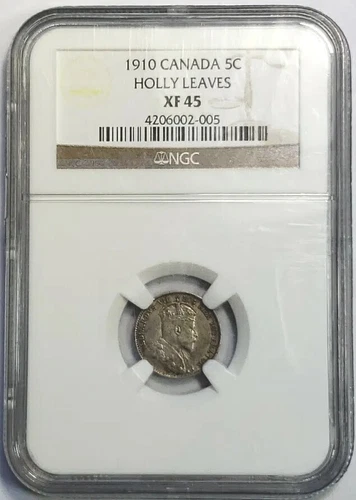 1910 Canada Silver 5C Holly Leaves NGC XF45