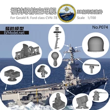 EV 1/700 3D printed parts for CVN-78 USS Ford class aircraft carrier P074