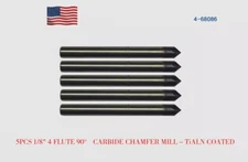 USA 1/8" 4 FLUTE 90 DEGREE CARBIDE CHAMFER MILL - TiALN COATED 5 PCS/SET