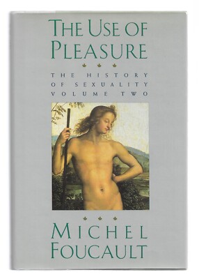 The History of Sexuality Vol. 2 The Use of Pleasure Michel Foucault (HC/DJ 1985)