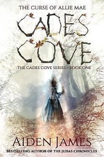 Cades Cove: the Curse of Allie Mae : Cades Cove Series: Book One by Aiden ...