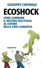 Giuseppe Capora Ecoshock. Come cambiare il destino dell' (Paperback) (UK IMPORT)