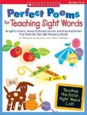 Perfect Poems for Teaching Sight Words: Delightful Poems, Research-Based Les...