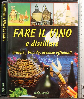 WEIN MACHEN UND DESTILLIEREN. AA.VV. DEMETER. 1ED.