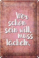 Blechschild Spruch 20X30Cm Wer SchöN Sein Will Muss LäCheln Deko Schild Tin Sign