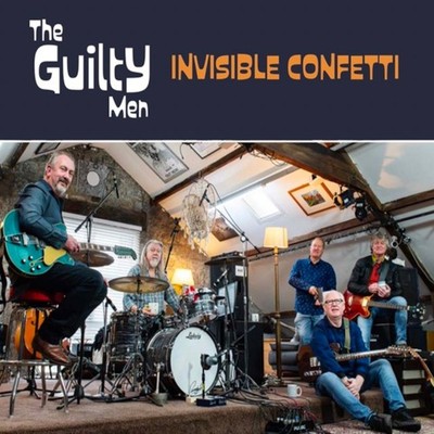 The Guilty Men Invisible Confetti Album