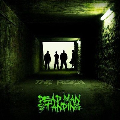 Dead Man Standing The Risen