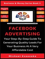 Michael Ezeanaka | Facebook Advertising | Taschenbuch | Englisch (2019)