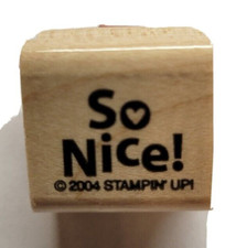 Wood/Rubber Stamp So Nice 