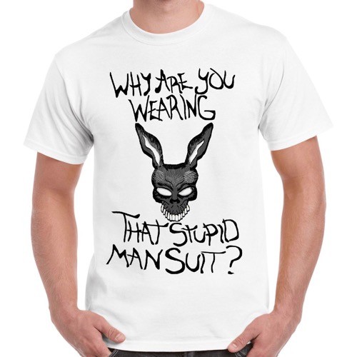 Donnie Darko Why You Wearing That Stupid Man Suit Retro T