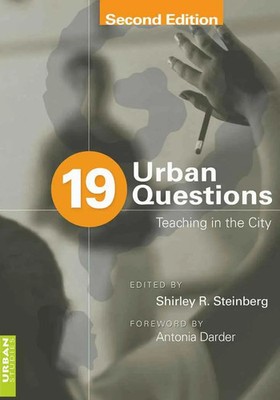19 Urban Questions | Teaching in the City; Foreword by Antonia Darder | Buch