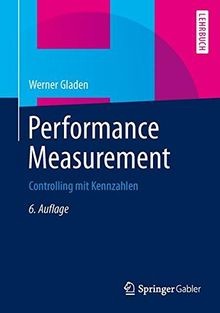 Performance Measurement: Controlling mit Kennzahlen von ... | Buch | Zustand gut